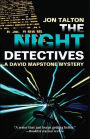 The Night Detectives (David Mapstone Series #6)