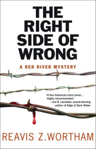 Title: The Right Side of Wrong, Author: Reavis Z. Wortham