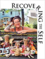 Recovering The Self: A Journal of Hope and Healing (Vol. II, No. 4)