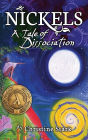 Nickels: A Tale of Dissociation