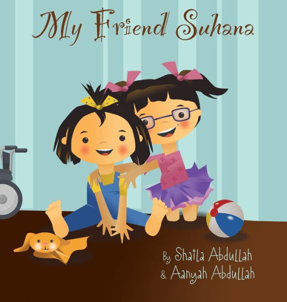 My Friend Suhana: A Story of Friendship and Cerebral Palsy