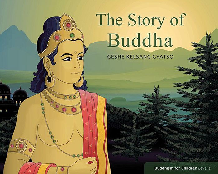 The Story of Buddha by Geshe Kelsang Gyatso, Paperback Barnes & Noble®