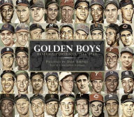 Golden Boys: Baseball Portraits, 1946-1960