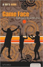 Game Face: Handling Sports On and Off the Field
