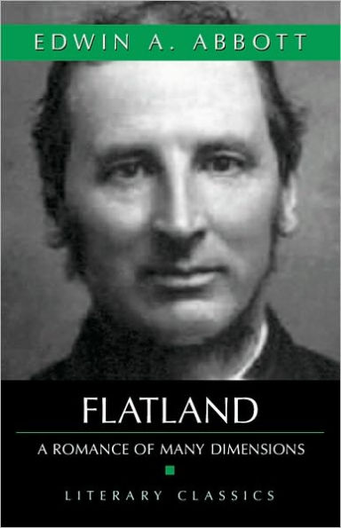 Flatland: A Romance Of Many Dimensions