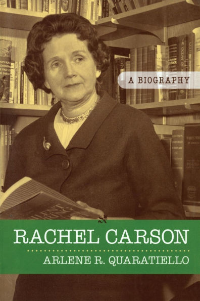 Rachel Carson: A Biography