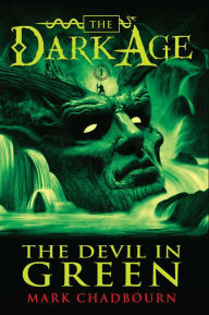 The Devil in Green (Dark Age Series #1)
