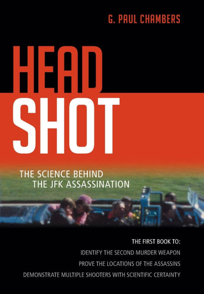 Head Shot: The Science Behind the JFK Assassination