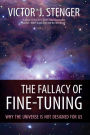 The Fallacy of Fine-Tuning: Why the Universe Is Not Designed for Us