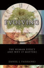 Evolving: The Human Effect and Why It Matters