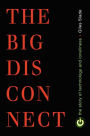 Big Disconnect: The Story of Technology and Loneliness