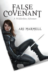 Title: False Covenant (Widdershins Series #2), Author: Ari Marmell