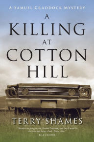 A Killing at Cotton Hill (Samuel Craddock Series #1)