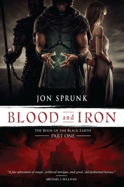 Blood And Iron By Jon Sprunk Paperback Barnes Noble
