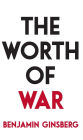 The Worth of War