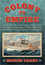 Colony to Empire: Episodes in American Legal History
