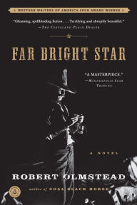 Title: Far Bright Star, Author: Robert Olmstead