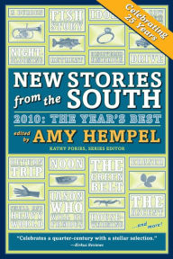 Title: New Stories from the South 2010: The Year's Best, Author: Amy Hempel