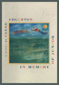 Title: In Memory of Junior, Author: Clyde Edgerton