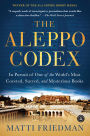The Aleppo Codex: A True Story of Obsession, Faith, and the Pursuit of an Ancient Bible