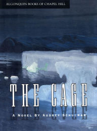 Title: The Cage, Author: Audrey Schulman