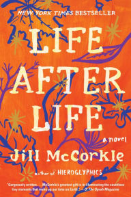 Title: Life After Life: A Novel, Author: Jill McCorkle