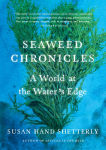 Alternative view 1 of Seaweed Chronicles: A World at the Water's Edge