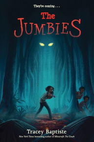 Title: The Jumbies (Jumbies Series #1), Author: Tracey Baptiste