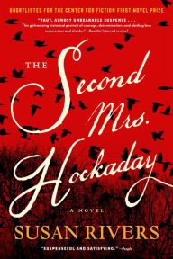 Title: The Second Mrs. Hockaday: A Novel, Author: Susan Rivers
