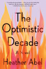 The Optimistic Decade