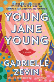 Title: Young Jane Young, Author: Gabrielle Zevin