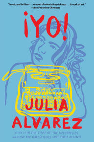 Title: ¡Yo!, Author: Julia Alvarez