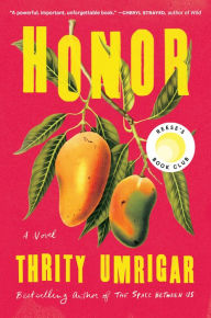 Title: Honor, Author: Thrity Umrigar