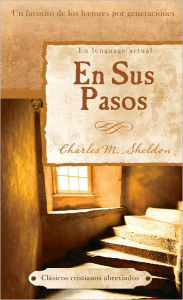En Sus Pasos (In His Steps)