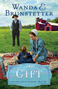 The Gift (Prairie State Friends Series #2)