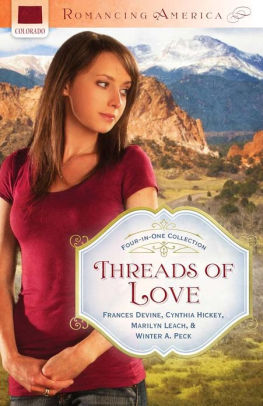 Threads of Love by Frances Devine, Cynthia Hickey, Marilyn Leach