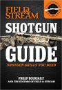 Shotgun Guide (Field & Stream): Shotgun Skills You Need