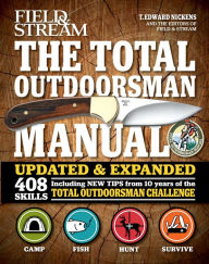 Title: The Total Outdoorsman Manual (10th Anniversary Edition), Author: T. Edward Nickens
