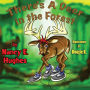 There's a Deer in the Forest