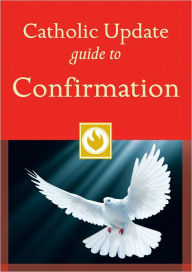 Title: Catholic Update Guide to Confirmation, Author: Mary Carol Kendzia