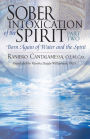 Sober Intoxication of the Spirit Part Two: Born Again of Water and the Spirit