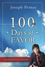100 Days of Favor: Daily Readings from Unmerited Favor
