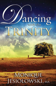 Dancing with the Trinity