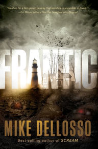 Title: Frantic, Author: Mike Dellosso