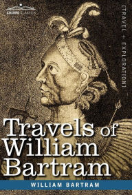 Title: Travels of William Bartram, Author: William Bartram