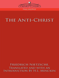 Title: The Anti-Christ, Author: Frederich Nietzsche