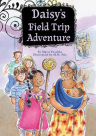 Title: Daisy's Field Trip Adventure: Book 3 eBook, Author: Marci Peschke
