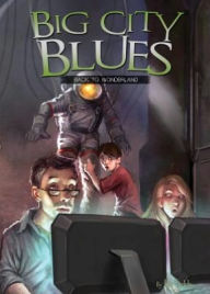 Big City Blues: Back to Wonderland Book 5