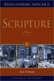 Title: Scripture: Dei Verbum, Author: Ronald D. Witherup