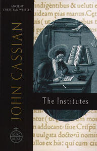 Title: ACW 58. John Cassian: The Institutes, Author: Boniface Ramsey